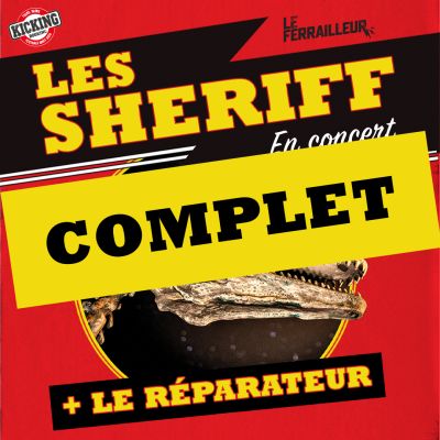 Le concert des Sheriff au Ferrailleur affiche COMPLET !